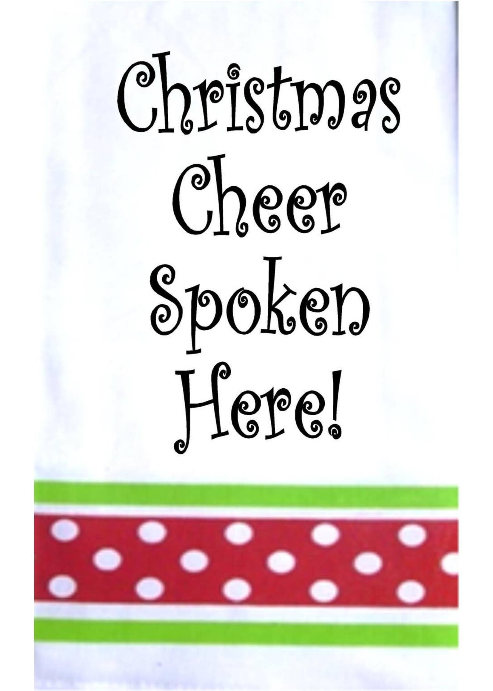 Wild Hare Designs Bistro Towel Christmas Cheer Spoken Here