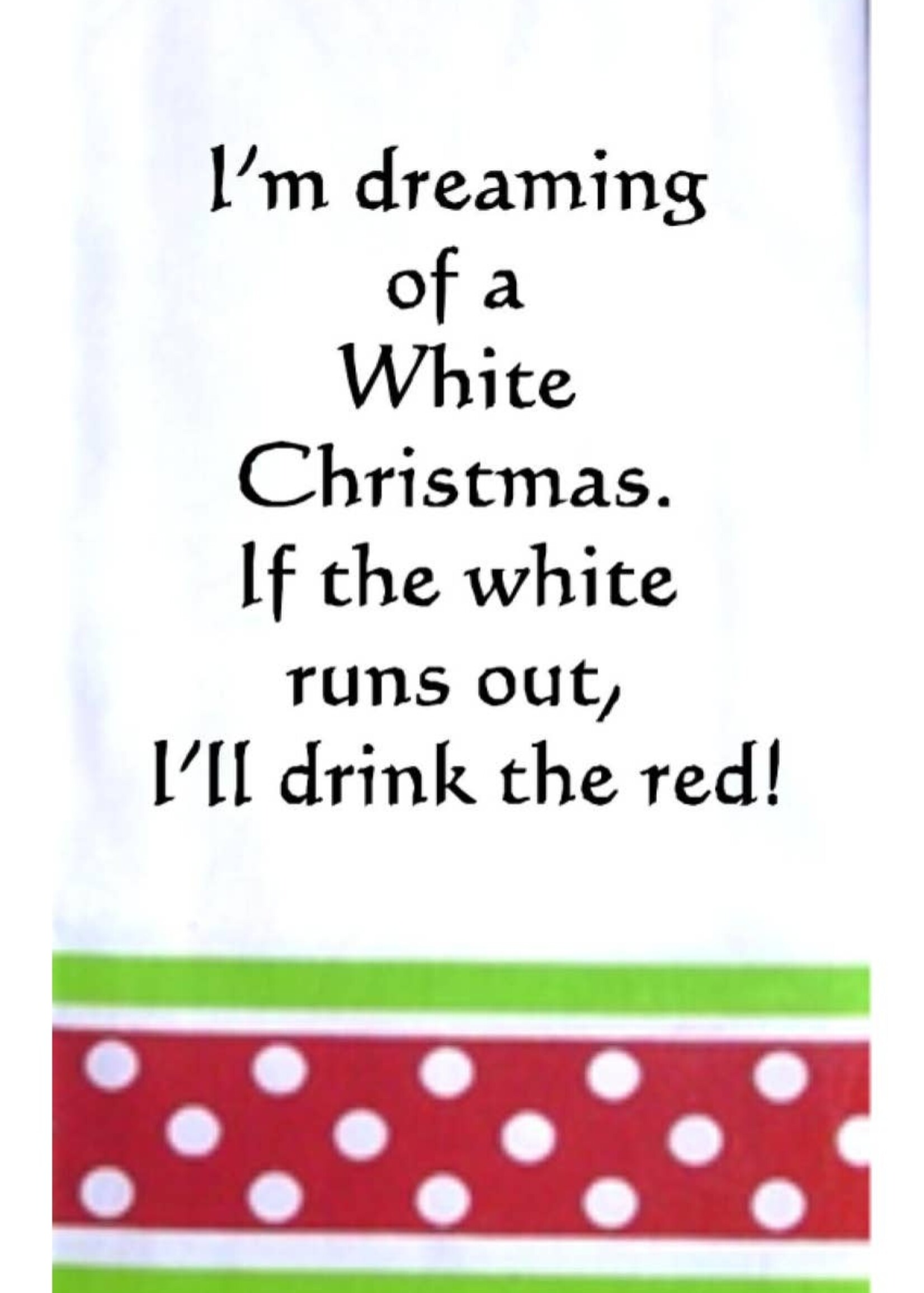 Christmas Towel I'm Dreaming of a White Christmas