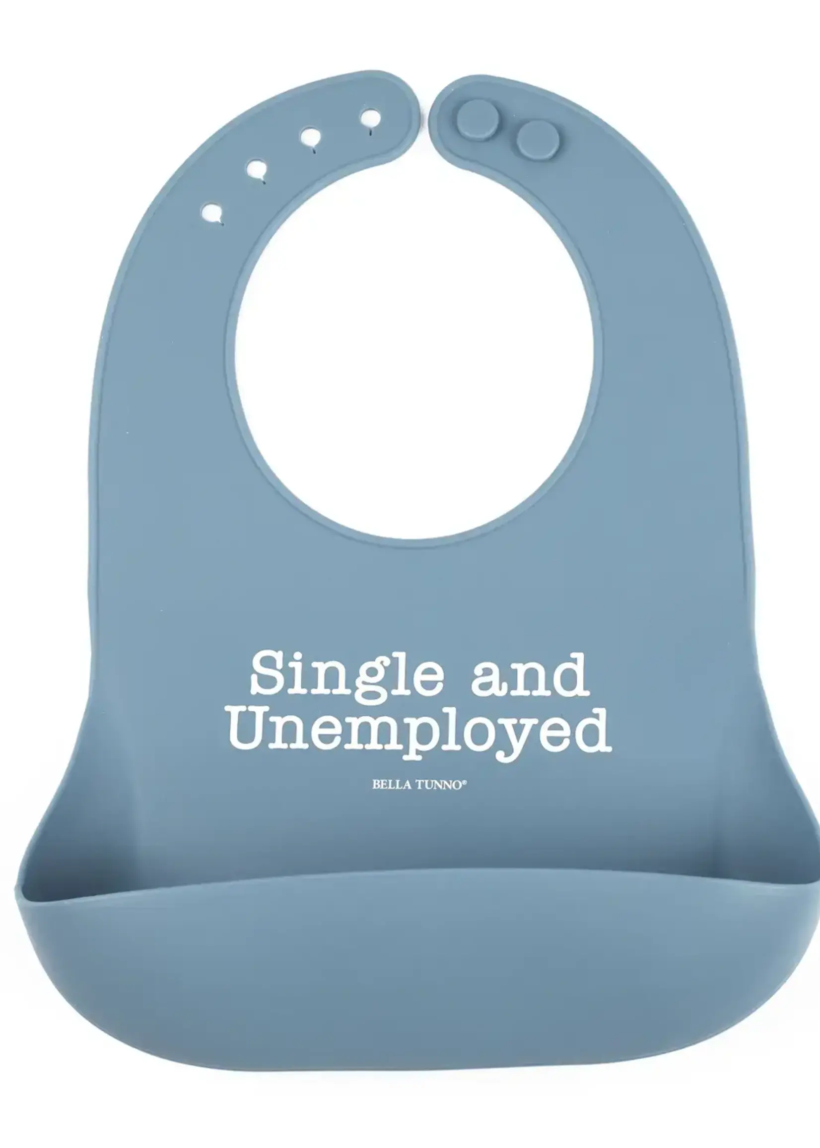 Bella Tunno Single and Unemployed Wonder Bib