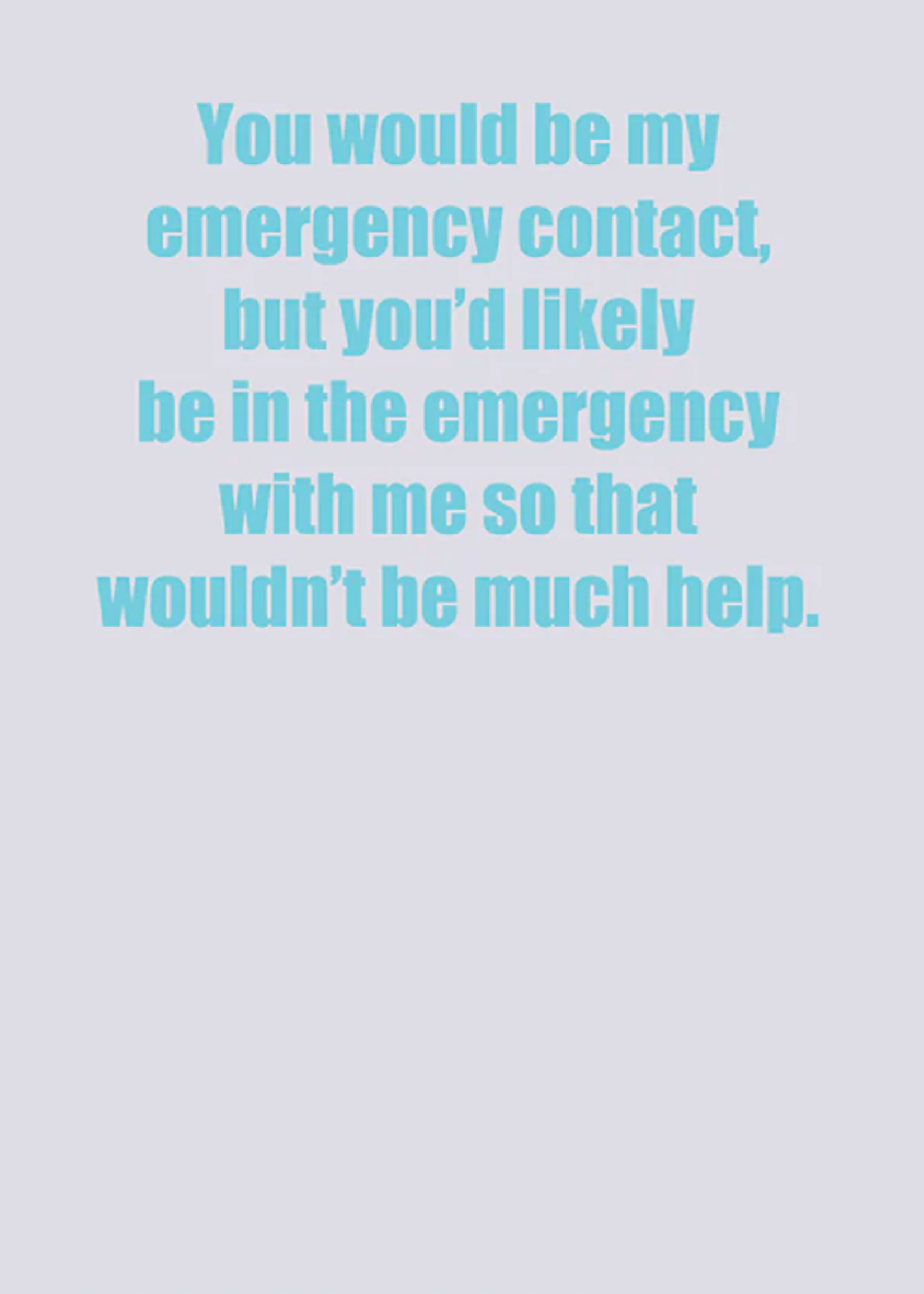 Mary Phillips Designs Greeting Card : Emergency Contact