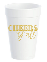 Mary Phillips Designs Styro Cups - Cheers Y'all