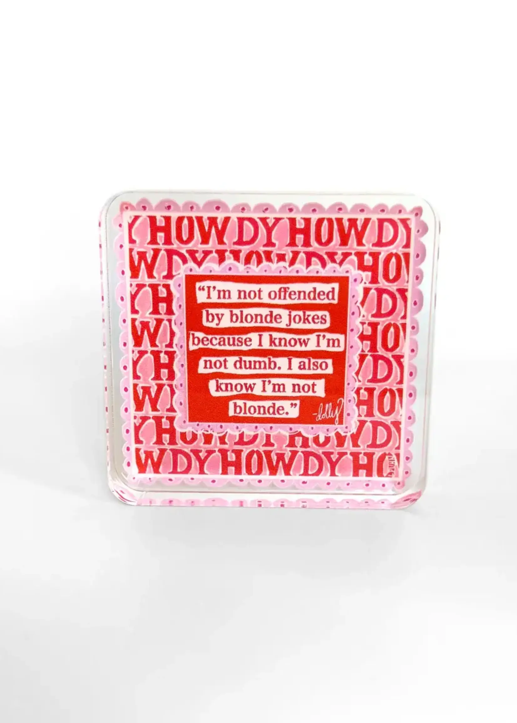 Lauren Dunn Blonde Joke Acrylic Block