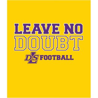 Gildan Football T-shirt ~ Leave No Doubt