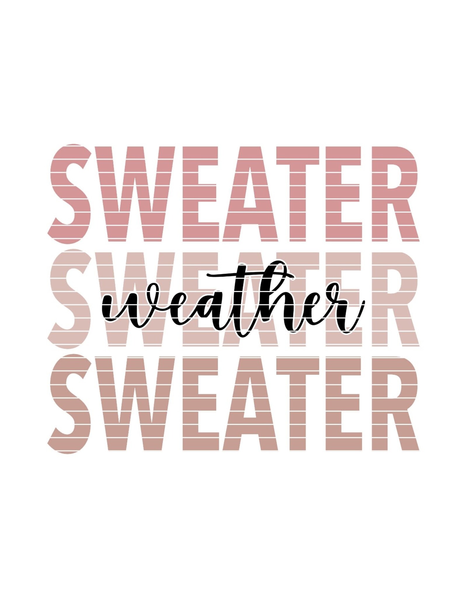 DTF Christmas Prints-320*12sec-Cold Peel SWEATER weather ADULT