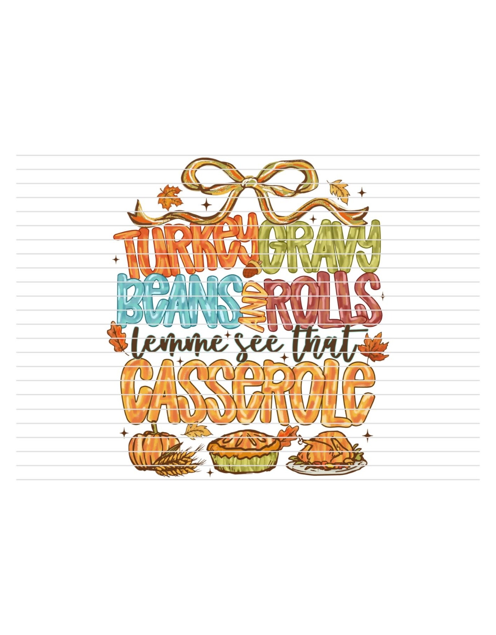 DTF Print-320* 12secs Cold Peel- Turkey Casserole (Adult)