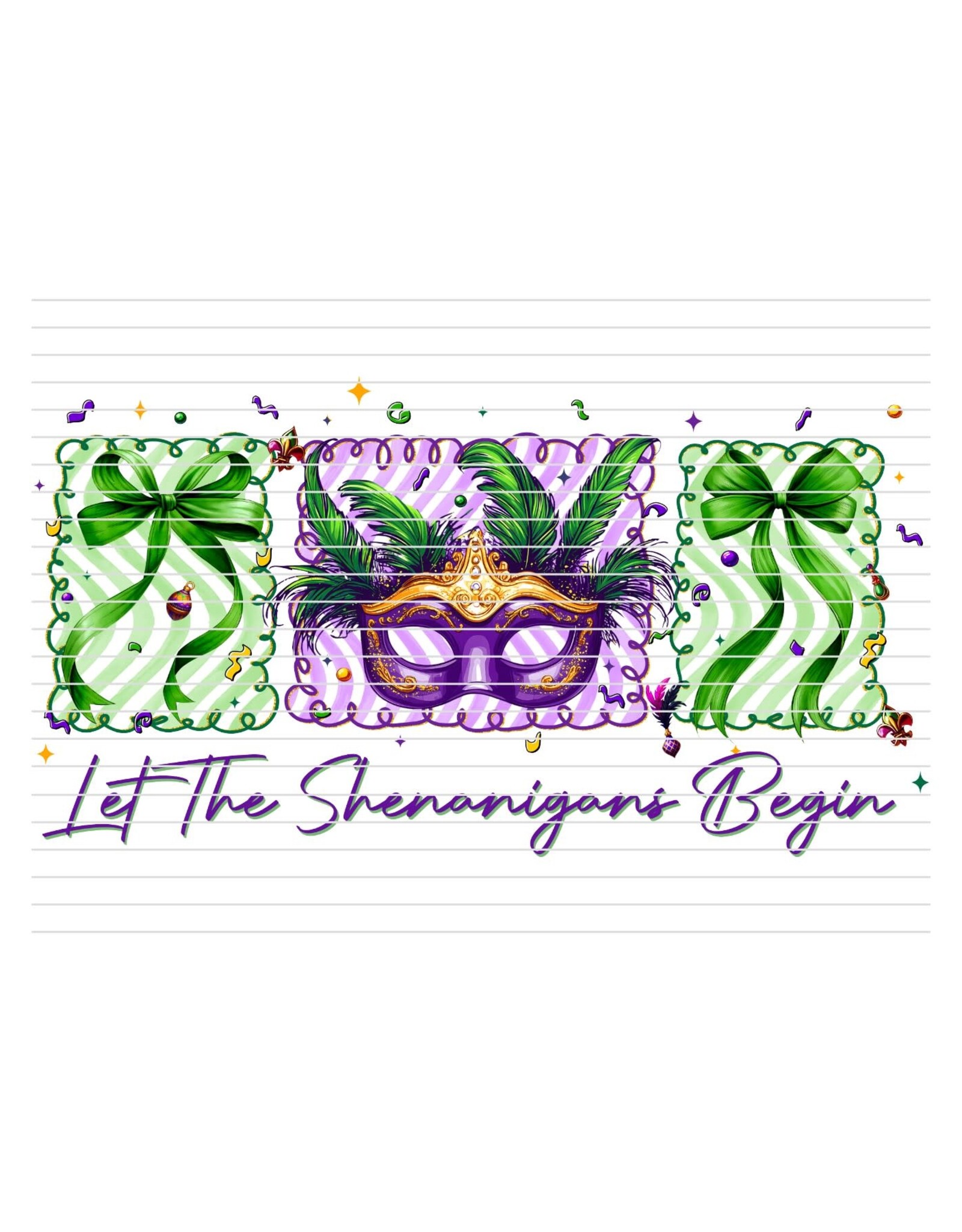 DTF Print-320* 12secs Cold Peel- Mardi Gras Shenanigans (Adult)