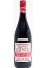 C'est La Vie! Pinot Noir Syrah