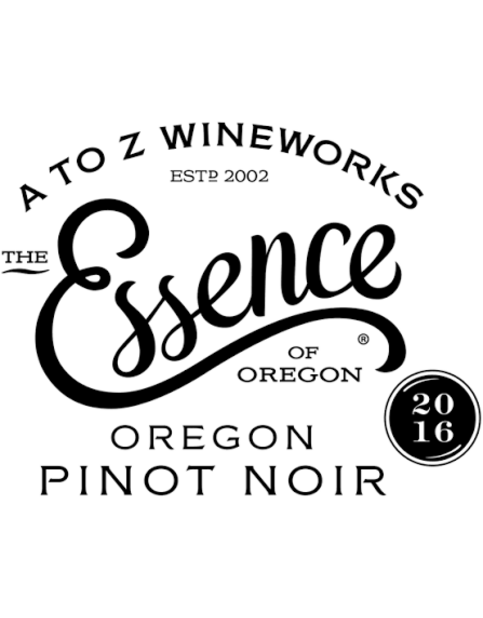 A to  Essense Pinot Noir