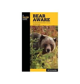 Bear Aware Hiking Guide 4th Edition by Bill Schneider