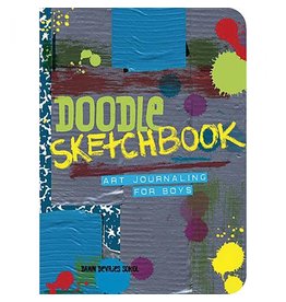 Doodle Sketchbook: Art Journaling for Boys by Dawn Devries Soko