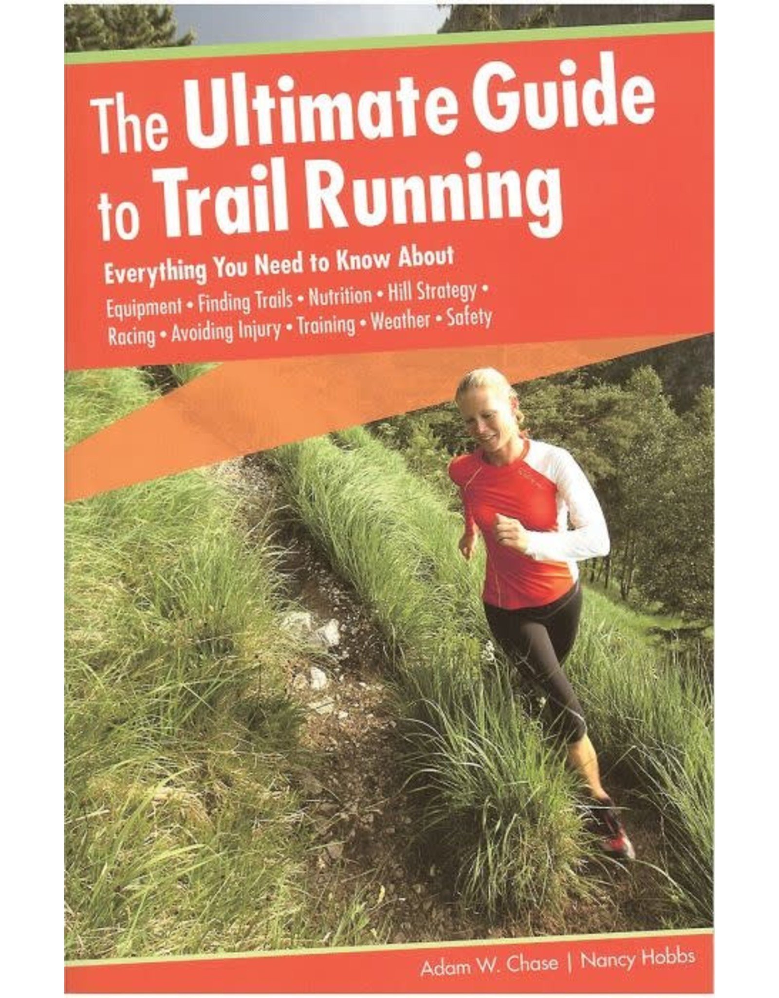 The Ultimate Guide to Trail Running by Chase & Hobbs