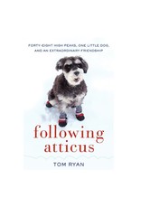 Following Atticus by Tom Ryan