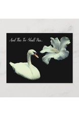 Swan Inspirational - This Too Shall Pass Post Card