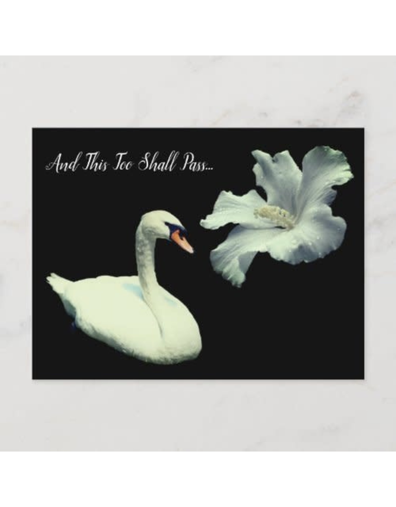 Swan Inspirational - This Too Shall Pass Post Card