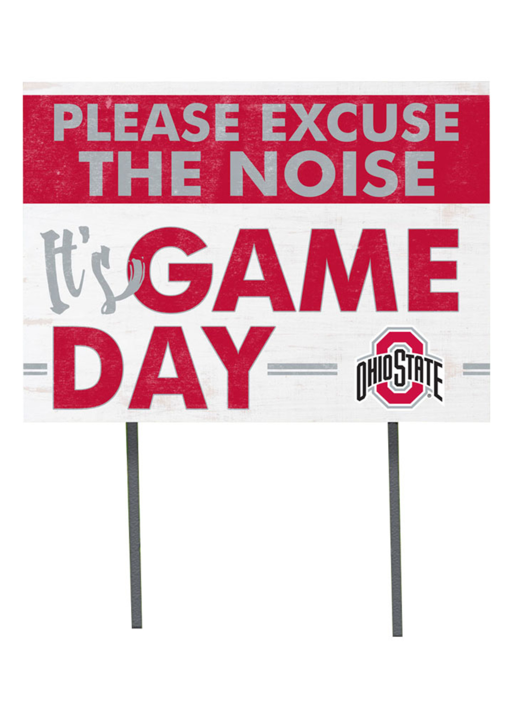 Ohio State Buckeyes ''Excuse The Noise'' Yard Sign