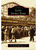 Images of America - Lost Idora Park