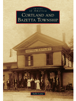 Images of America - Cortland and Bazetta Township