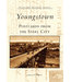 Youngstown - Postcards from The Steel City