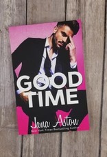Good Time, #2 by Jana Aston
