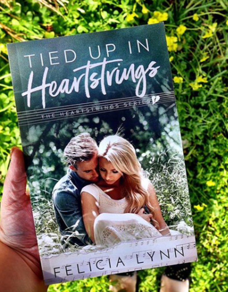 Tied Up in Heartstrings by Felicia Lynn