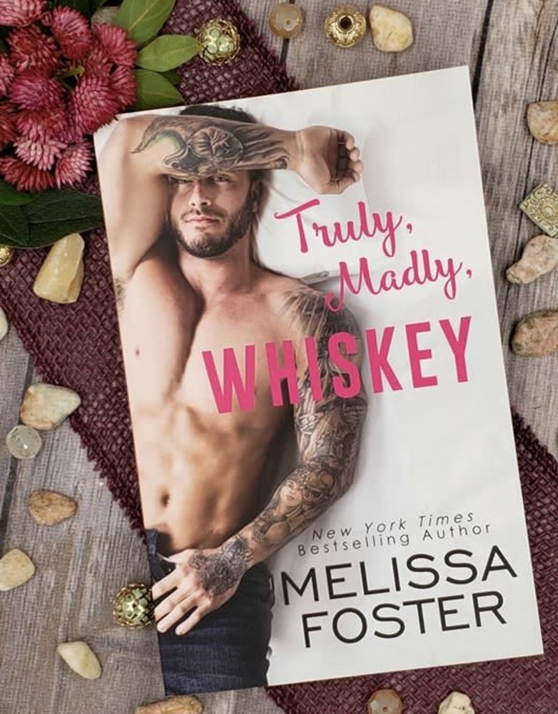 Truly, Madly, Whiskey, #2 by Melissa Foster