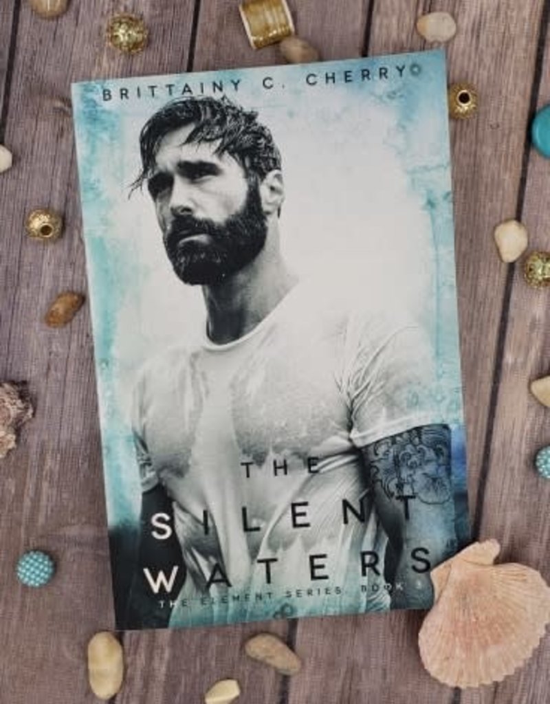 The Silent Waters, #3 by Brittainy C. Cherry