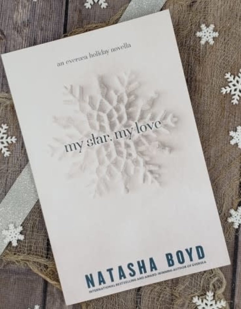 My Star, My Love, #3 by Natasha Boyd