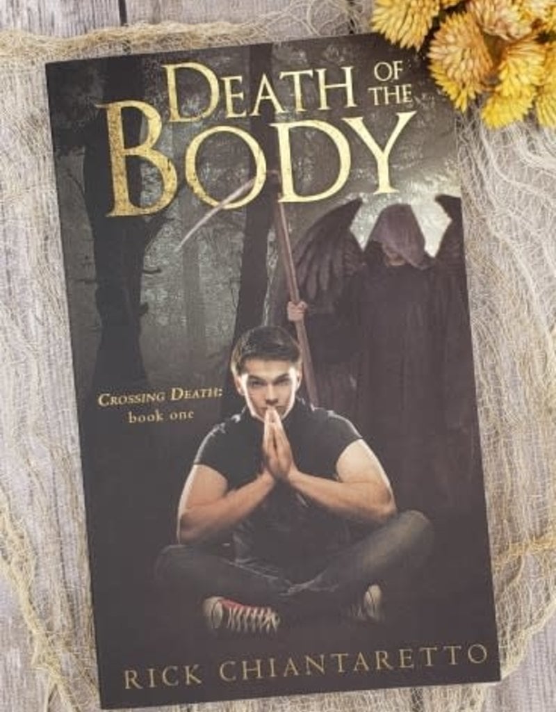 Death of the Body by Rick Chiantaretto