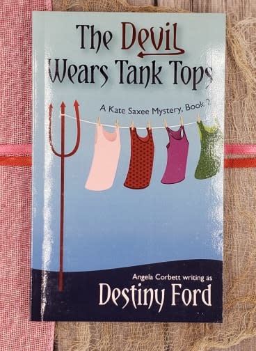 The Devil Wears Tank Tops, book 2 by Destiny Ford - The Bookworm Box