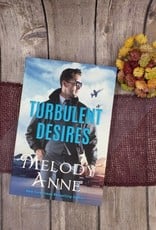 Turbulent Desires, #2 by Melody Anne - Bookplated
