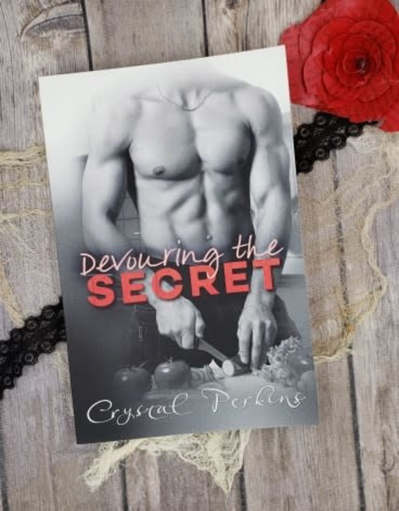 Devouring the Secret, #2 by Crystal Perkins
