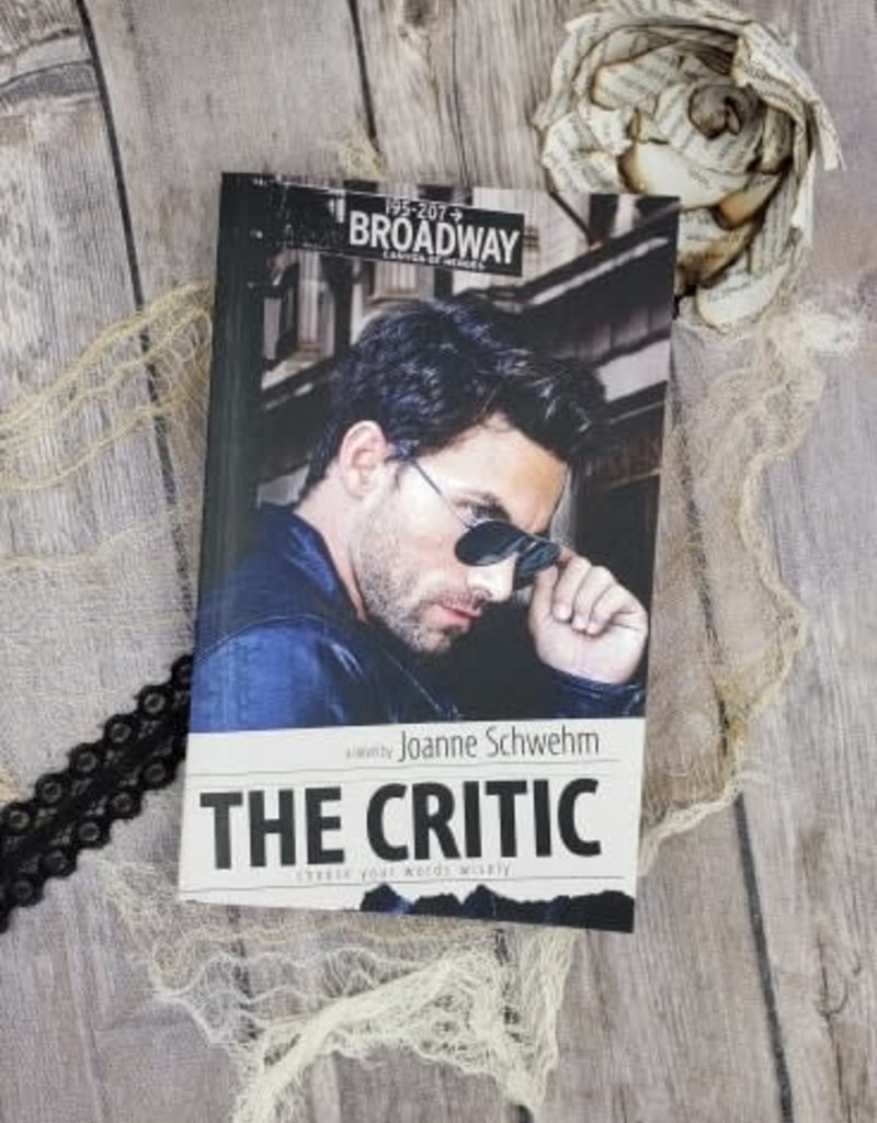 The Critic by Joanne Schwehm