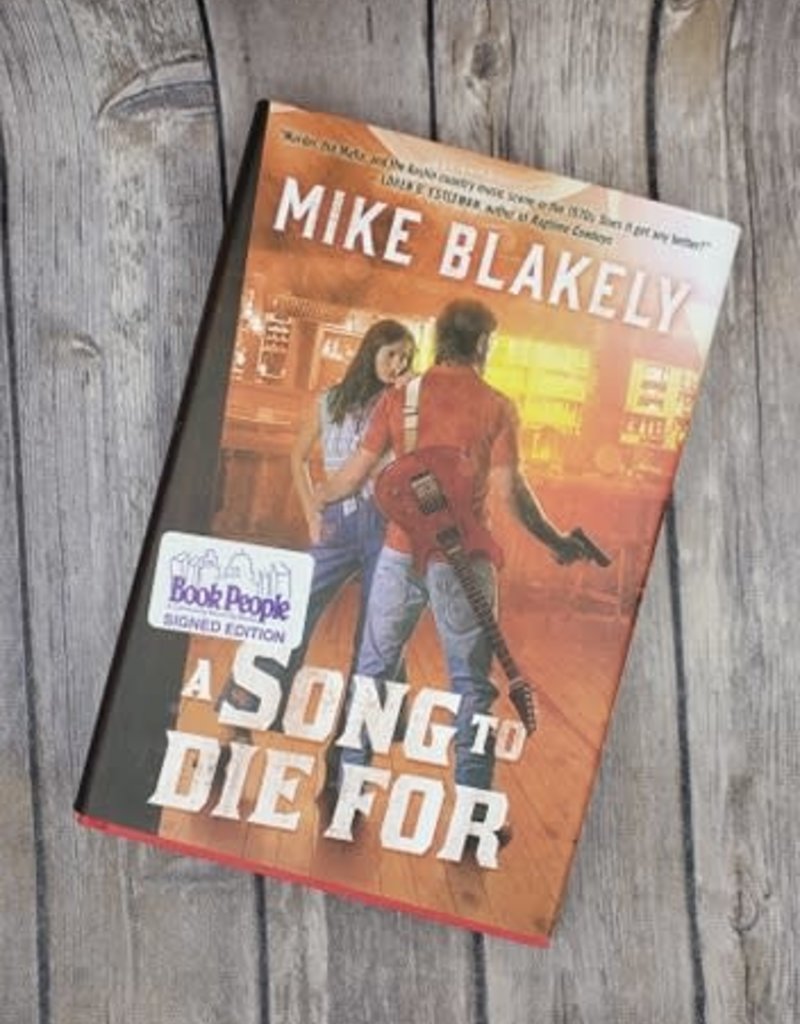 A Song To Die For by Mike Blakely - Hardback
