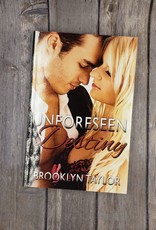 Unforeseen Destiny, #3 by Brooklyn Taylor