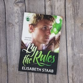 By the Rules, #3 by Elisabeth Staab