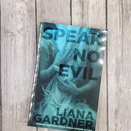 Speak No Evil by Liana Gardner - Bookplate