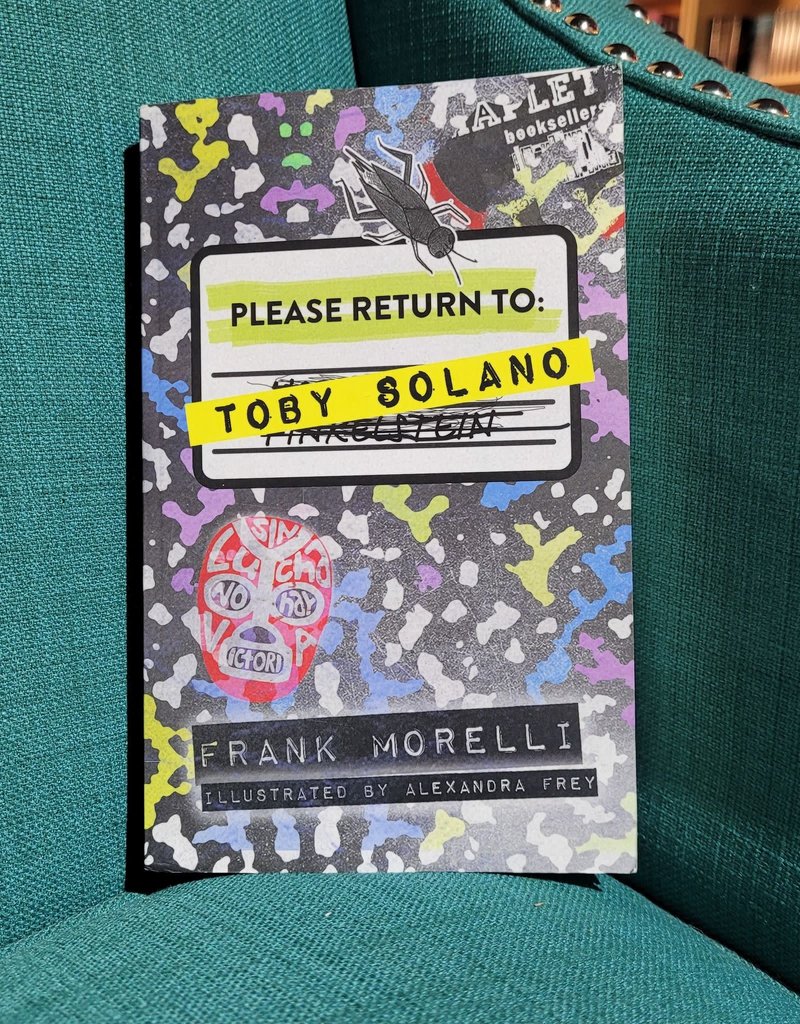 Please Return To: Toby Solano by Frank Morelli