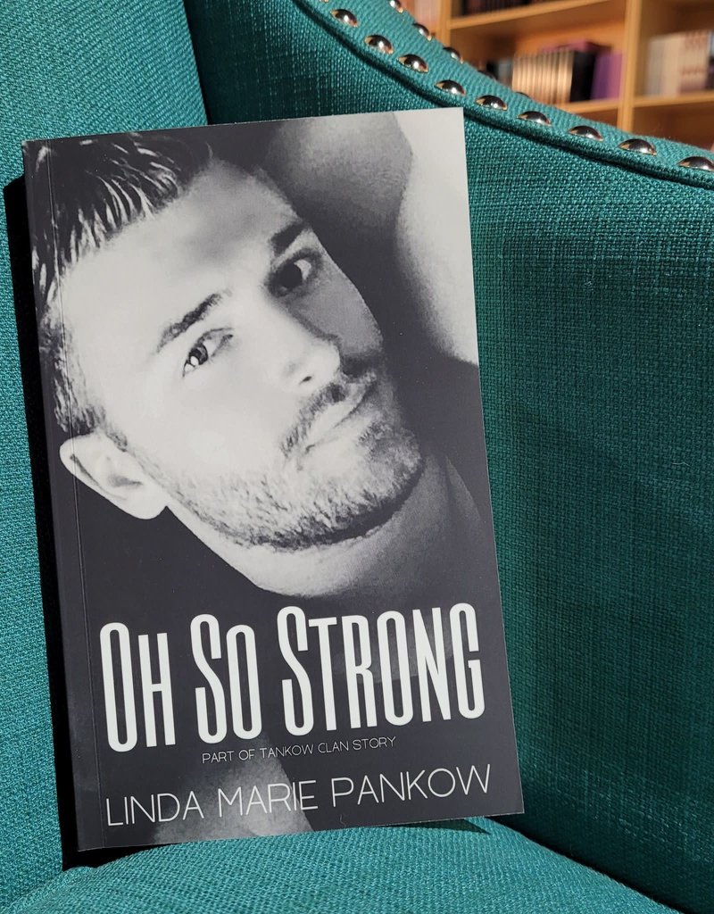 Oh So Strong by Linda Pankow