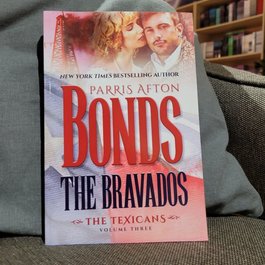 The Texicans: The Bravados, #3 by Parris Afton Bonds