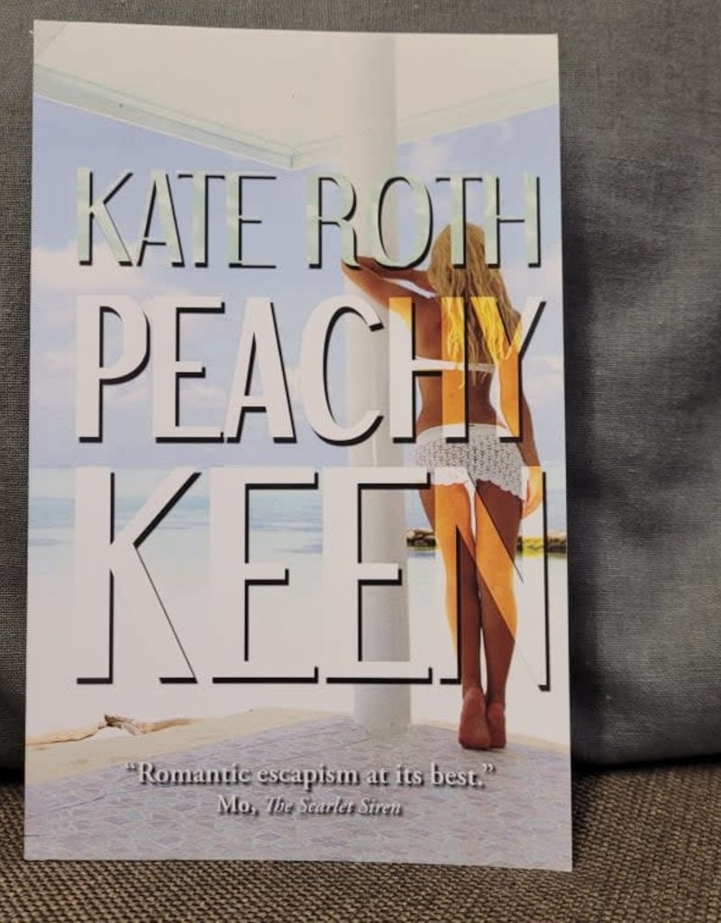 Peachy Keen, #3 by Kate Roth