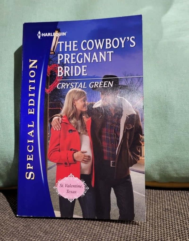 The Cowboy's Pregnant Bride by Crystal Green - Mass Market