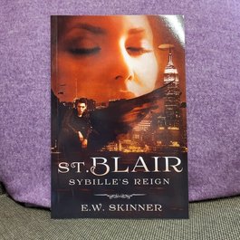 St. Blair: Sybille's Reign by E W Skinner