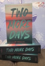 Two More Days: Anthology by Multiple Authors