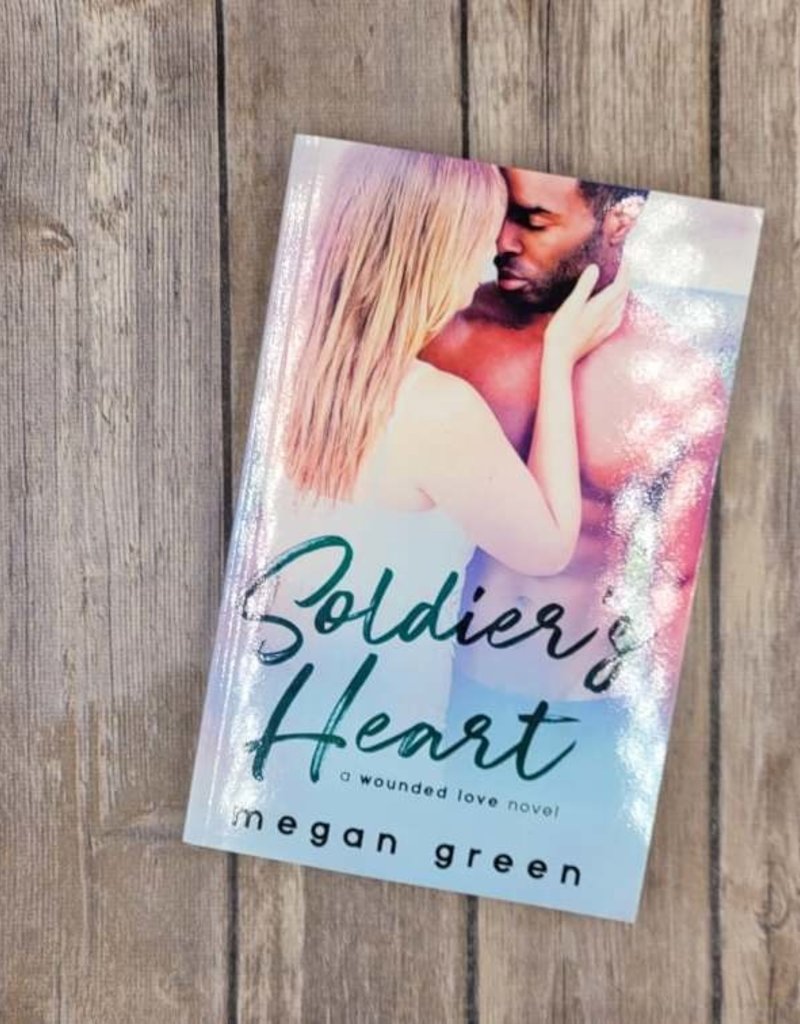 Soldier's Heart, #2 by Megan Greend
