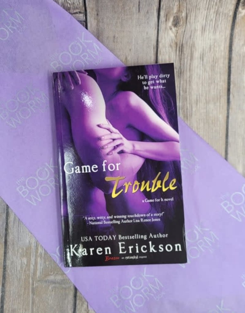 Game for Trouble, #2 by Karen Erickson