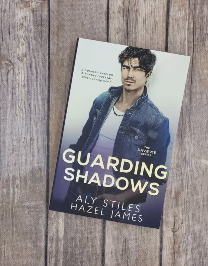 Guarding Shadows, #5 by Aly Stiles & Hazel James
