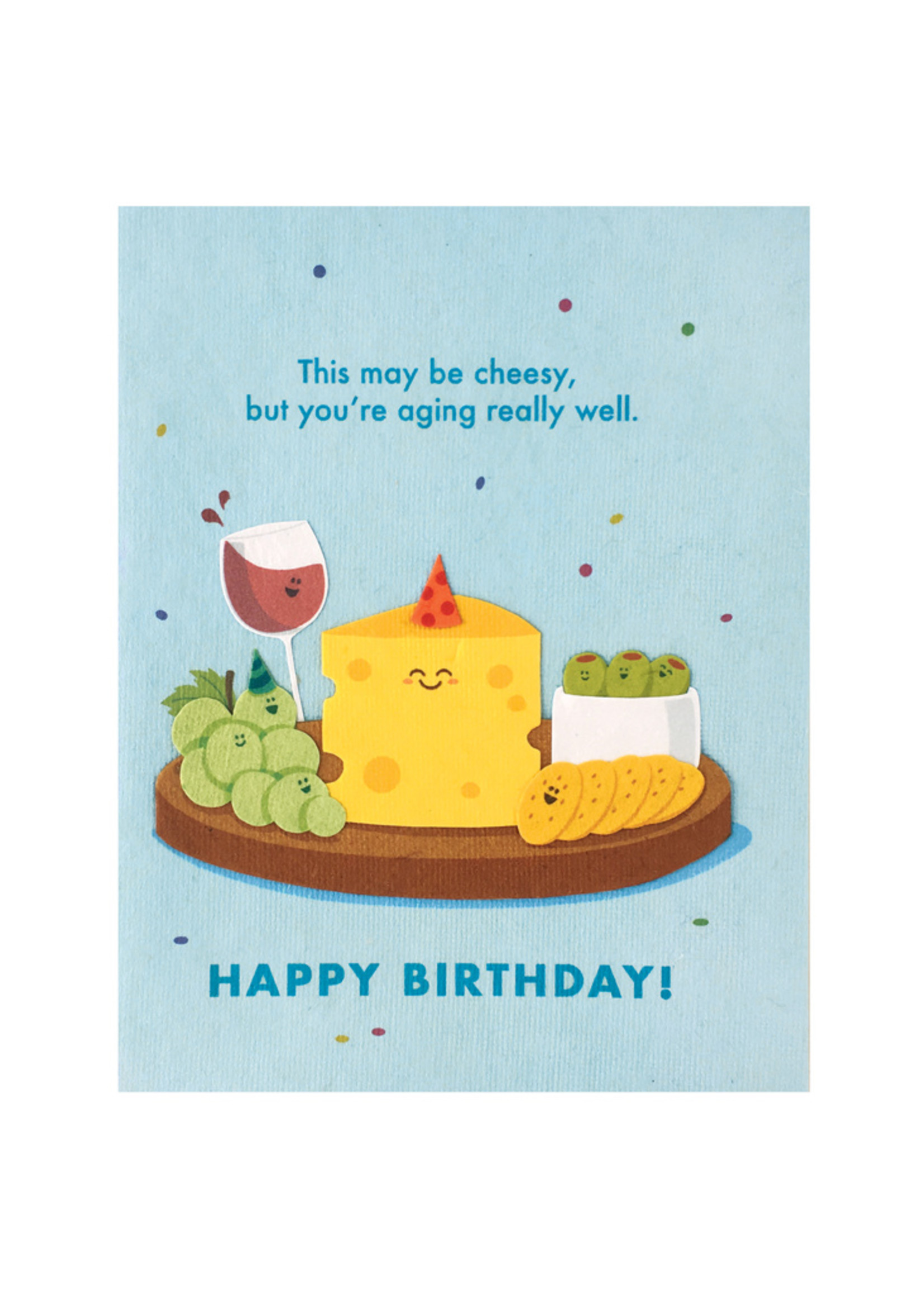 Good Paper Aging Well Birthday Card