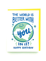 Good Paper World Better Birthday Card