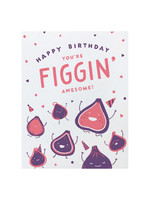 Good Paper Figgin Awesome Birthday Card