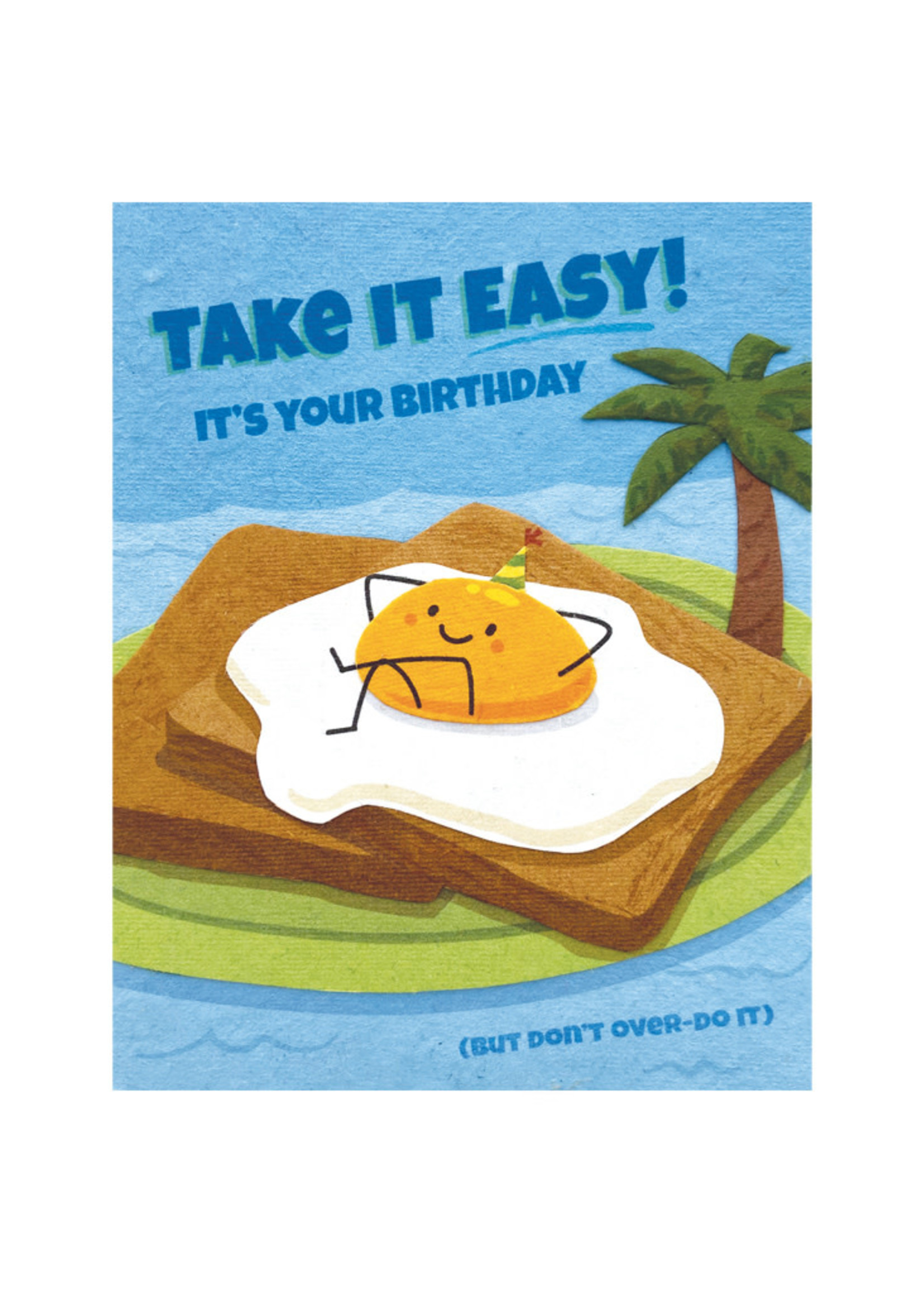 Good Paper Over Easy Birthday Card